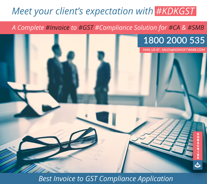 Meet your client’s expectation with #KDKGST