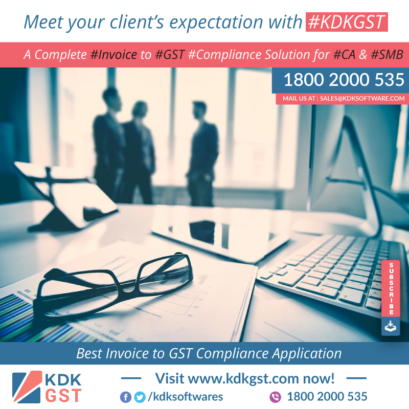 Meet your client’s expectation with  #KDK #ExpressGST