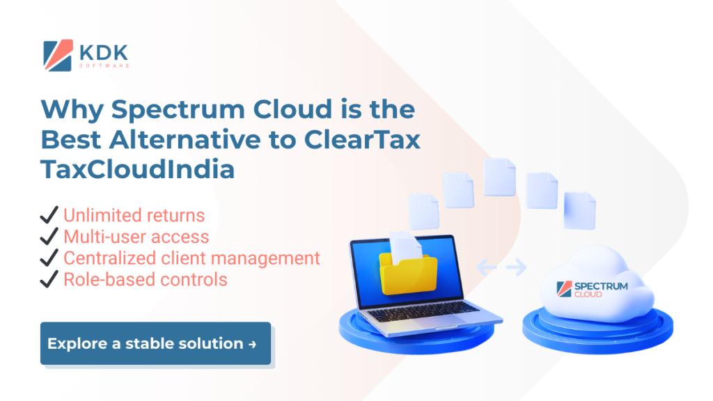 Why Spectrum Cloud is the Best Alternative to ClearTax TaxCloudIndia